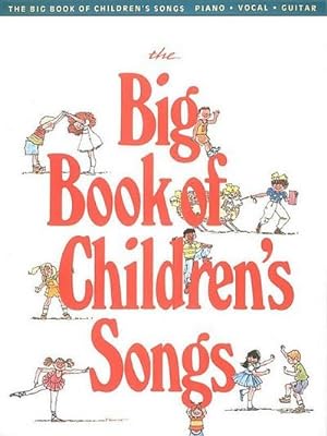 Imagen del vendedor de The Big Book of Children's Songs a la venta por AHA-BUCH GmbH