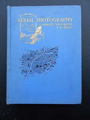 Seller image for AERIAL PHOTOGRAPHY. A Comprehensive Survey of its Practice & Development. Signed Presentation Copy. for sale by J. R. Young