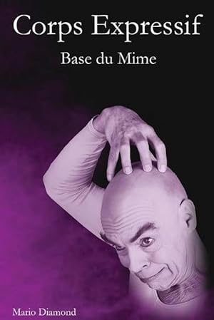 Seller image for Corps Expressif: Base du Mime (Paperback) for sale by Grand Eagle Retail