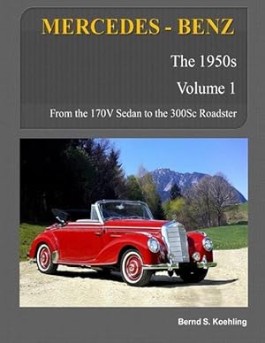 Image du vendeur pour MERCEDES-BENZ, The 1950s, Volume 1 (Paperback) mis en vente par Grand Eagle Retail