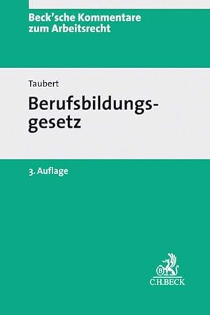 Immagine del venditore per Berufsbildungsgesetz: Kommentar (Beck'sche Kommentare zum Arbeitsrecht, Band 27) venduto da getbooks GmbH