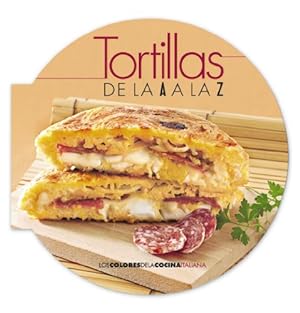 Imagen del vendedor de Tortillas de la A a la Z / Tortillas from A to Z a la venta por WeBuyBooks