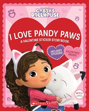 Seller image for I Love Pandy Paws: A Valentine Sticker Storybook (Gabby's Dollhouse) (Media Tie-In) (Paperback or Softback) for sale by BargainBookStores
