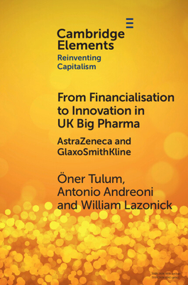Seller image for From Financialisation to Innovation in UK Big Pharma: Astrazeneca and Glaxosmithkline (Paperback or Softback) for sale by BargainBookStores