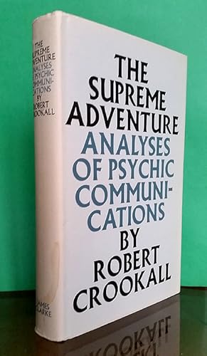 Seller image for The Supreme Adventure : Analyses of Psychic Communications for sale by Lirolay