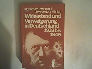 Imagen del vendedor de Widerstand und Verweigerung in Deutschland 1933 Bis 1945 a la venta por ANTIQUARIAT FRDEBUCH Inh.Michael Simon