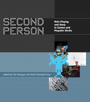Immagine del venditore per Second Person: Role-Playing and Story in Games and Playable Media (Paperback or Softback) venduto da BargainBookStores