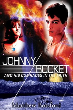 Immagine del venditore per Johnny Rocket and His Comrades in Faith venduto da WeBuyBooks