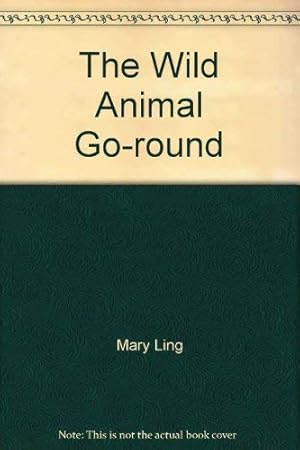 Imagen del vendedor de Wild Animal Go Round a la venta por WeBuyBooks