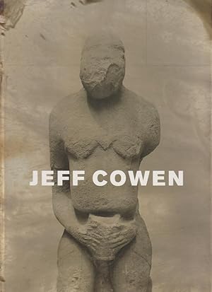 Seller image for Jeff Cowen - sculpture photographs / Text: Magdalena Krner; [erscheint anlsslich der Ausstellung "Jeff Cowen, Sculpture Photographs", 4. Juni bis 23. Juli 2016, Michael Werner Kunsthandel, Kln] for sale by Licus Media