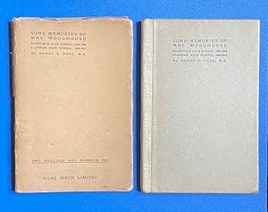 Some Memories fo Mrs. Woodhouse: Sheffield High School 1878-1898; Clapham High School, 1898-1912