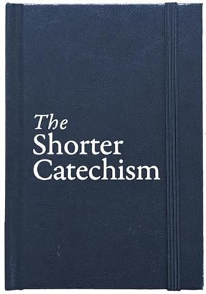 Bild des Verkufers fr The Shorter Catechism Hb zum Verkauf von Smartbuy