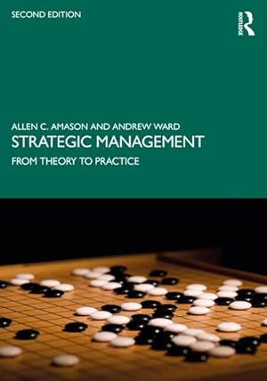 Bild des Verkufers fr Strategic Management : From Theory to Practice zum Verkauf von AHA-BUCH GmbH