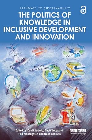 Seller image for The Politics of Knowledge in Inclusive Development and Innovation for sale by AHA-BUCH GmbH