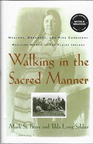 Seller image for Walking in the Sacred Manner for sale by BASEMENT BOOKS