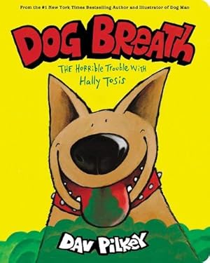 Seller image for Dog Breath: The Horrible Trouble with Hally Tosis (Board Book) for sale by Smartbuy