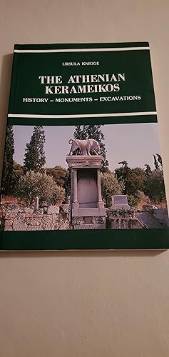 Imagen del vendedor de Athenian Kerameikos history monuments excavations, The a la venta por Joes Books