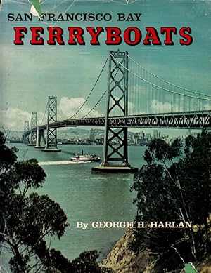 Seller image for San Francisco Bay Ferryboats for sale by Orca Knowledge Systems, Inc.