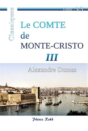 Image du vendeur pour Le Comte De Monte-cristo : Intgrale En Trois Volumes -Language: french mis en vente par GreatBookPrices