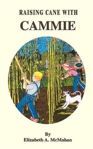 Bild des Verkufers fr Raising Cane With Cammie zum Verkauf von GreatBookPrices