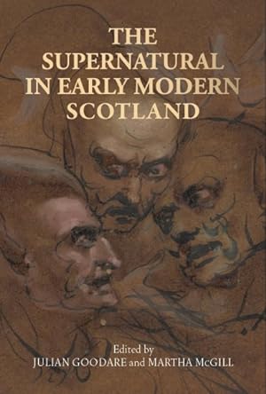 Image du vendeur pour Supernatural in Early Modern Scotland mis en vente par GreatBookPrices