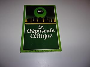 Seller image for LE CREPUSCULE CELTIQUE for sale by occasion de lire