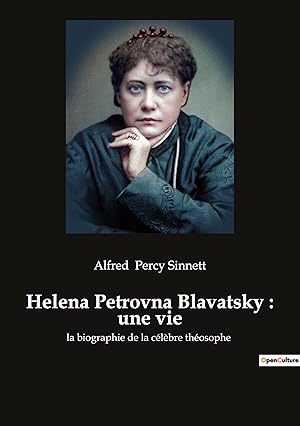 Bild des Verkufers fr Helena Petrovna Blavatsky : une vie zum Verkauf von moluna