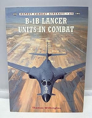 B-1B Lancer Units in Combat (Combat Aircraft)