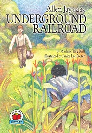 Seller image for Allen Jay and the Underground Railroad (On My Own History) for sale by Reliant Bookstore