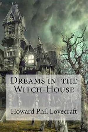 Seller image for Dreams in the Witch-house for sale by GreatBookPrices