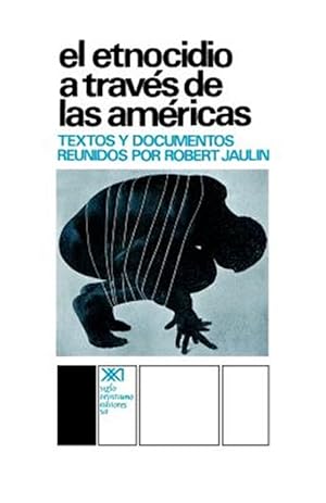 Imagen del vendedor de El etnocidio atraves de las Americas / Through Ethnocide of the Americas -Language: spanish a la venta por GreatBookPrices