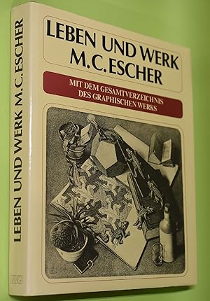 Imagen del vendedor de Leben und Werk M. C. Escher : mit dem Gesamtverzeichnis des graphischen Werks. Unter Mitarb. von F. H. Bool . Mit Beitr. von Bruno Ernst ; M. C. Escher. Hrsg. von J. L. Locher a la venta por Antiquariat Biebusch