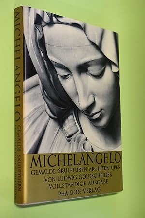 Image du vendeur pour Michelangelo : Gemlde, Skulpturen, Architekturen. Michelangelo mis en vente par Antiquariat Biebusch