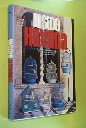 Seller image for Inside Havana. photos by Gianni Basso. Text by Julio Csar Prez Hernndes. Ed. Angelika Taschen. [Transl. Simone Ott .] for sale by Antiquariat Biebusch