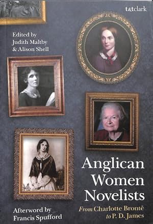 Seller image for Anglican Women Novelists : From Charlotte Bront to P.D. James for sale by GreatBookPrices