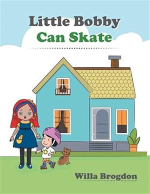 Seller image for Little Bobby Can Skate for sale by GreatBookPrices