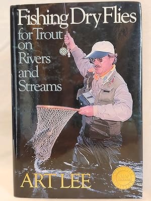 Seller image for Fishing Dry Flies for Trout on Rivers and Streams for sale by H.S. Bailey