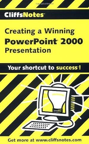 Bild des Verkufers fr Creating a Winning Powerpoint 2000 Presentation (Cliffs Notes S.) zum Verkauf von WeBuyBooks