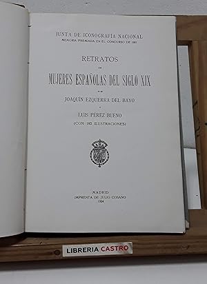 Imagen del vendedor de Retratos de mujeres espaolas del siglo XIX a la venta por Librera Castro