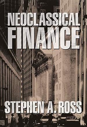 Bild des Verkufers fr Neoclassical Finance: 4 (Princeton Lectures in Finance) zum Verkauf von WeBuyBooks