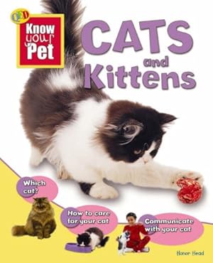 Bild des Verkufers fr Know Your Pet: Cats and Kittens zum Verkauf von WeBuyBooks