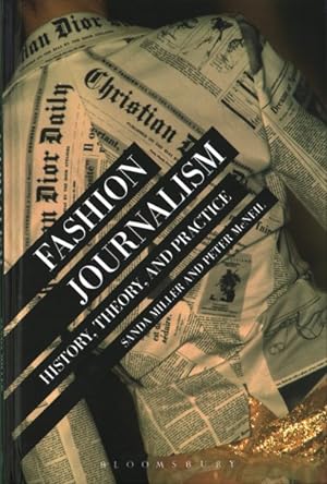 Image du vendeur pour Fashion Journalism : History, Theory, and Practice mis en vente par GreatBookPricesUK