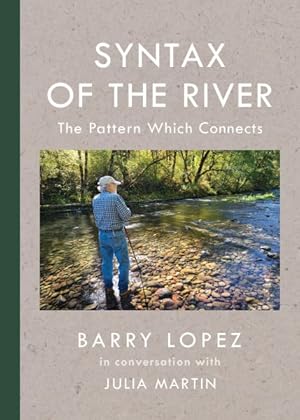 Seller image for Syntax of the River : The Pattern Which Connects for sale by GreatBookPricesUK