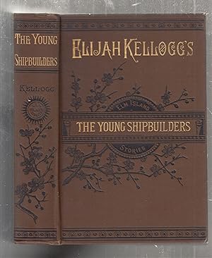The Young-Shipbuilders of Elm Island (Elm Island Stories)