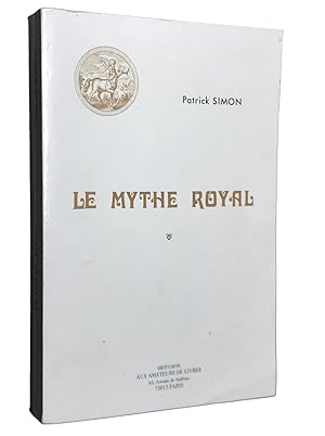 Image du vendeur pour Le Mythe royal mis en vente par Librairie Douin