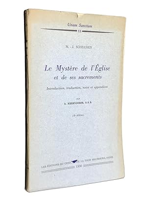 Imagen del vendedor de Le Mystre de l'glise et de ses sacrements. Introduction, traduction, notes et appendices par A. Dom Augustin Kerkwoorde,. 2e dition a la venta por Librairie Douin