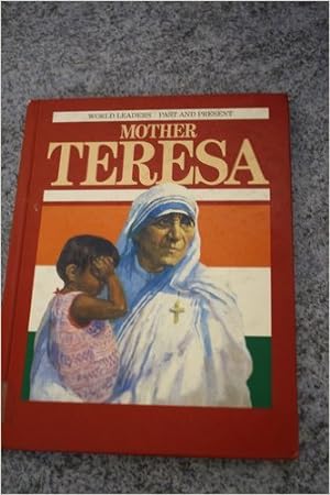 Seller image for Mother Teresa (World Leaders Past & Present S.) for sale by WeBuyBooks