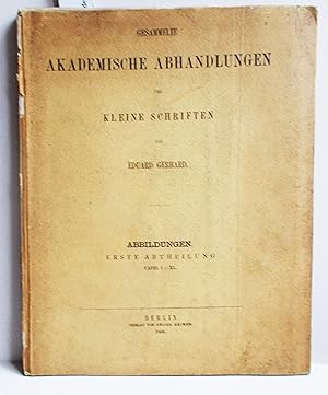 Bild des Verkufers fr Gesammelte akademische Abhandlungen und kleine Schriften (Erste Abtheilung Abbildungen Tafel I - XL) zum Verkauf von Antiquariat Zinnober