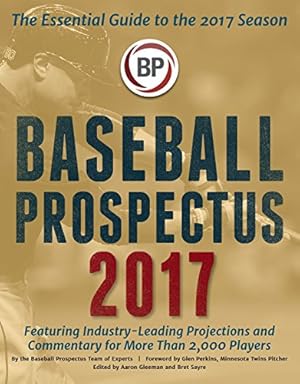 Immagine del venditore per Baseball Prospectus 2017 venduto da Reliant Bookstore