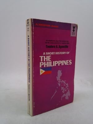 Seller image for A short history of the Philippines, (A Mentor book) for sale by ThriftBooksVintage